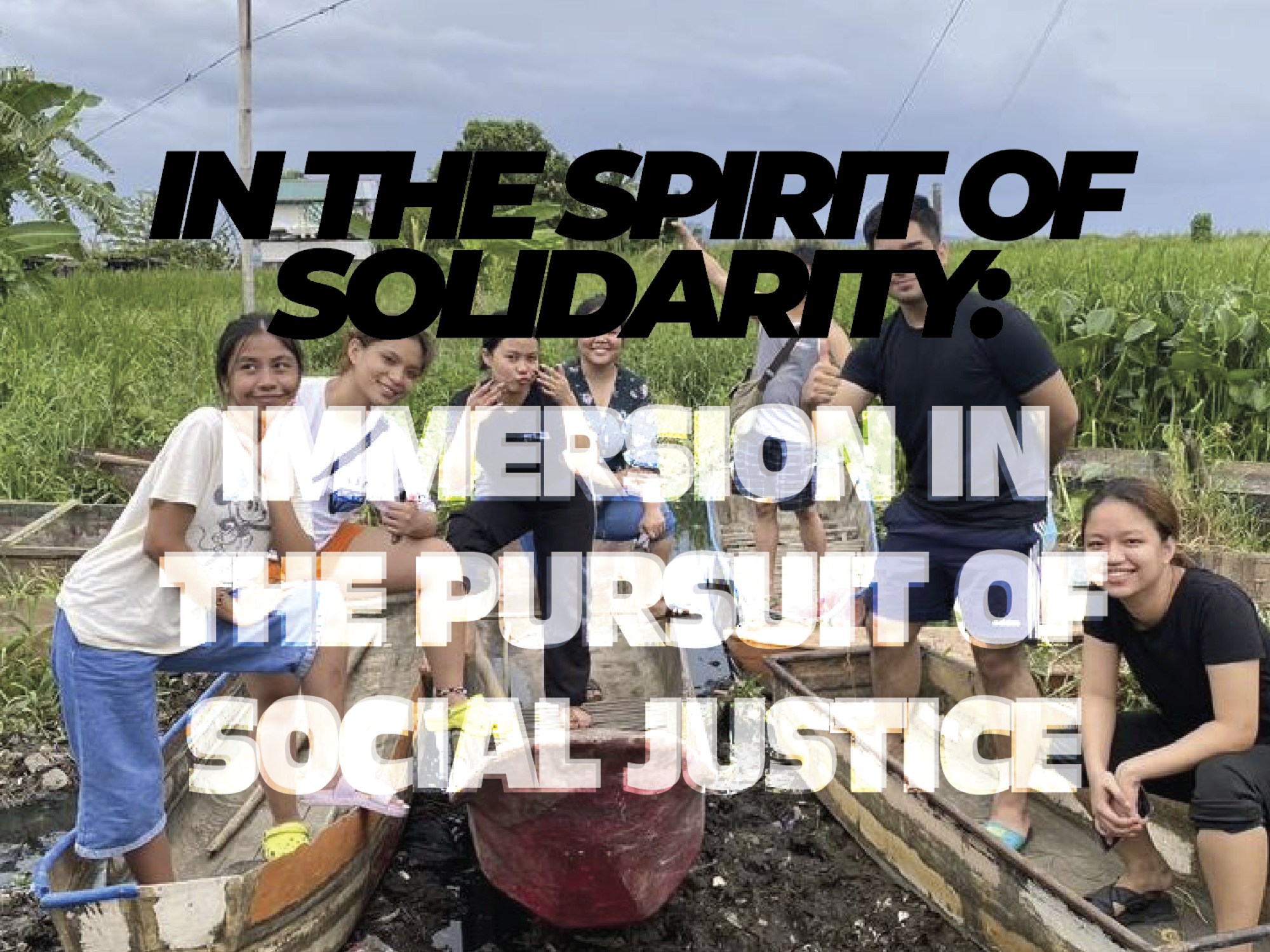 In the Spirit of Solidarity: Immersion in the Pursuit of Social Justice